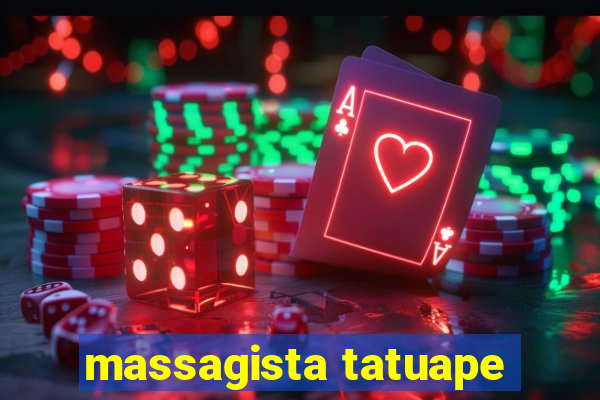 massagista tatuape